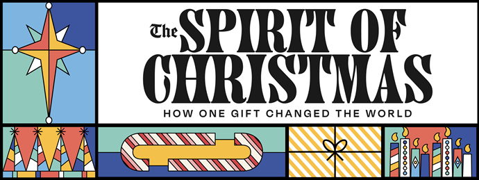 The Spirit of Christmas: How One Gift Changed the World